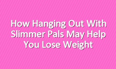 How Hanging Out With Slimmer Pals May Help You Lose Weight